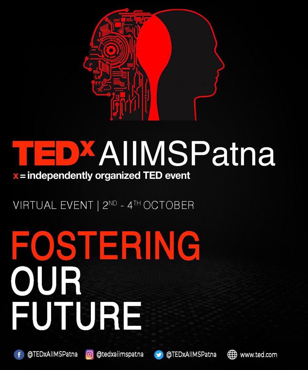 TEDxAIIMSPatna's tweet photo. Join us here at TEDxAIIMSPatna for 03 day-virtual event as we bring together scientists, doctors, poets, social reformers and trail-blazers from myriad walks of life who answer HOW to probe the possibilities of the present that might herald in a more inclusive Future for mankind. https://t.co/wvnvdBnMNQ