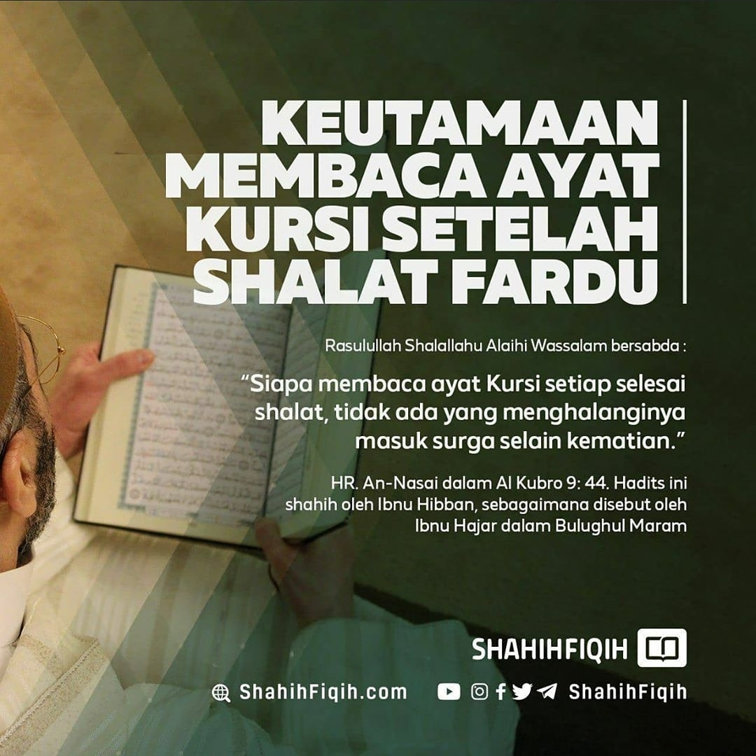 KEUTAMAAN MEMBACA AYAT KURSI SETELAH SHALAT FARDHU.