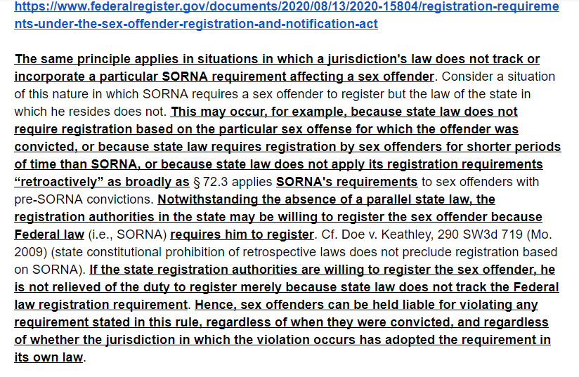 In other words, if someone is sentenced in a state and gets off the registry in that state for a crime committed in that state, they might still be responsible for registration FEDERALLY This is from the AG memo