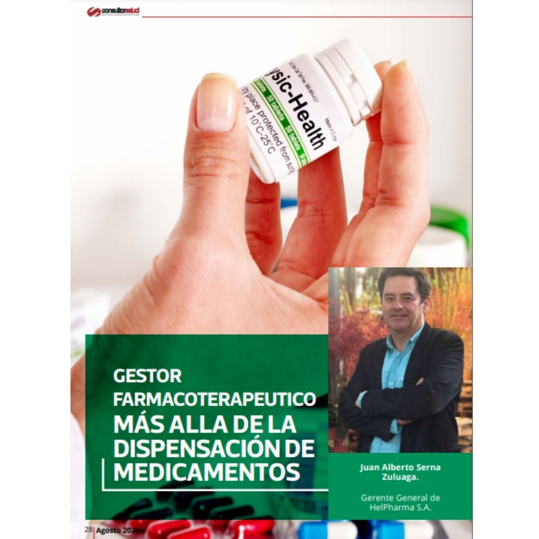 El gerente de Helpharma Juan Alberto Serna realizó esta reflexión titulada “gestor farmacoterapeutico más allá de la dispensación de medicamentos” para la última edición de la revista Formarsalud.