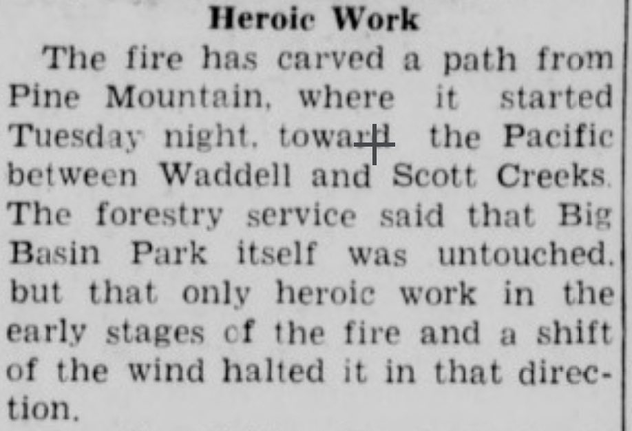 This 1948 fire moved along the same path as the 2020 CZU fire Pat Kelly was trapped by. The fire 72 years ago, “Carved a path from pine mountain... between Waddell and Scott Creeks.”