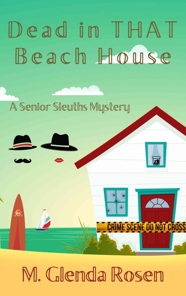 Senior Sleuths Dick and Dora thrill readers in "Dead in THAT Beach House: A Senior Sleuths Mystery" by M. Glenda Rosen -- Only $1.99! theseniorsleuths.com <a href="/WriterMysteries/">Marcia Rosen</a> #cozymystery #mystery