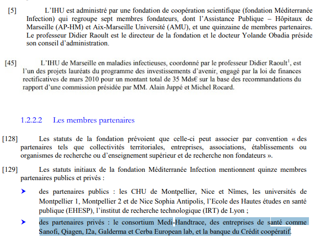 Par contre, les IHU sont une façon d'augmenter les gros financements, car ils donnent le statut de FONDATION (ayant le droit aux dons) à l'institut, et non pas de "laboratoire de tutelle" qui n'a pas le droit aux dons privés  …https://cache.media.enseignementsup-recherche.gouv.fr/file/Sante/36/7/rapport-IGAS-2015-008-IHU-Marseille_496367.pdf (10/14)