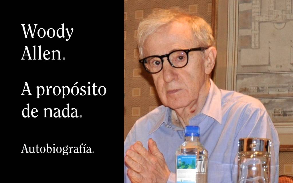 #PrimerosCapítulos | 'A propósito de nada', las memorias de Woody Allen ow.ly/djSL30r8r5c