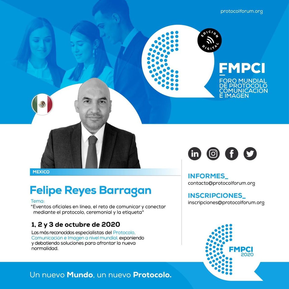 FelipeReyes_B's tweet photo. Los nuevos tiempos representan un desafío en los eventos y de ello hablaré en la conferencia "Eventos oficiales en línea, el reto de comunicar y conectar mediante el #Protocolo, #Ceremonial y la #Etiqueta", en el @protocolforum20

#FMPCI2020 #FMPCI #ForoMundial #ForoProtocolo https://t.co/mRRzjhIe38