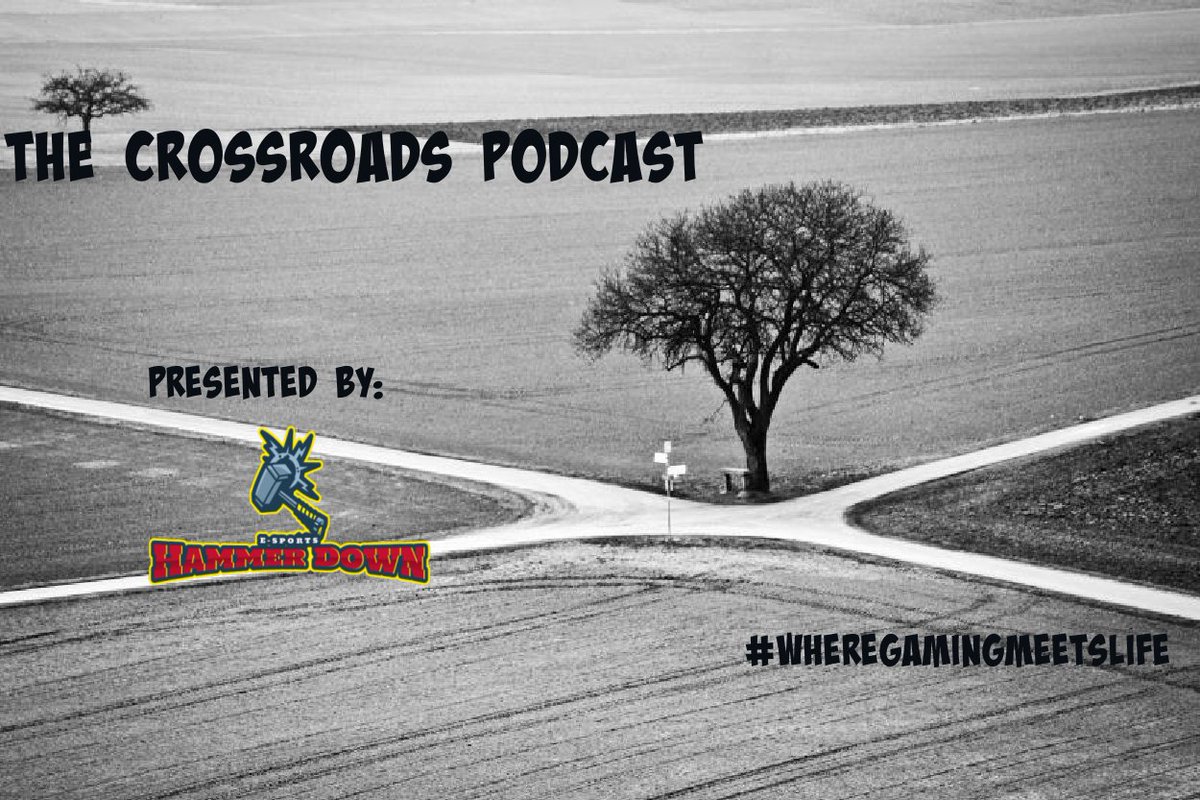 Announcement Time! Starting this Tues 9/8 at 9pm EST, The Crossroads Podcast will start live every week on #Twitch. Come on by and be part of the show as we have great guests each week and talk about esports of all shapes and sizes!
#WhereGamingMeetsLife 

twitch.tv/hammer_down_es…