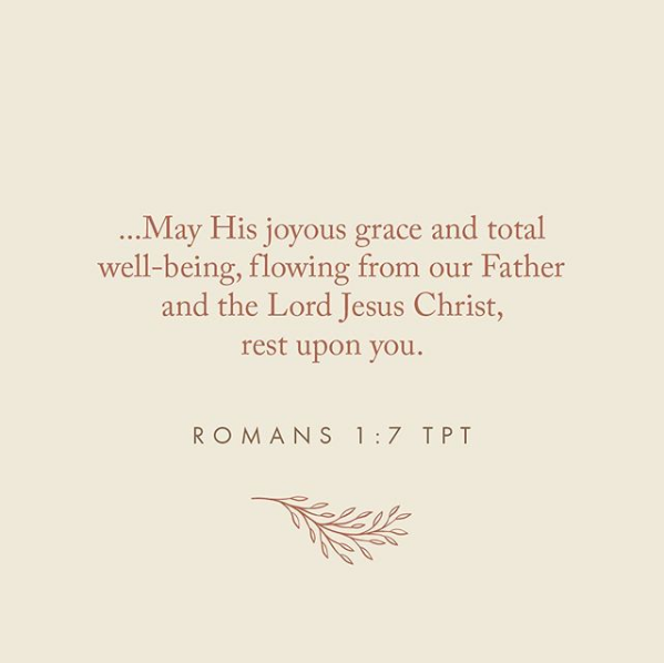 DarleneZschech's tweet photo. A dear friend sent me this promise today, I pray it refreshes you as it has done me. “May His JOYOUS GRACE and TOTAL WELLBEING , flowing from our Father and the Lord Jesus Christ, rest upon you.”
Romans 1:7 TPT. xx https://t.co/EinLL5kUvu