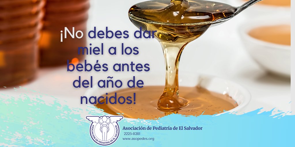 La miel 🍯 puede contener esporas de la toxina botulínica C que puede generar toxinas dentro del intestino. 

Este padecimiento se denomina como Botulismo y es una enfermedad muy grave que puede llevar a ocasionar parálisis.