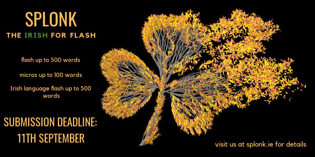 Splonk1's tweet photo. 🔉Cúig lá fágtha anois le scéalta splainc #Splonkflash a chur chugainn! Ar oscailt go dtí 📆 an 11 Meán Fómhair 2020! ✒

Léigh na treoracha agus cuir isteach iarratais Gaeilge nó Béarla ag ⬇️ https://t.co/fj1q2RTxp1
 #splancfhicsean https://t.co/Gc8y8XsE80