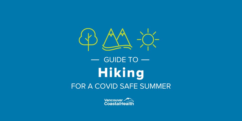 Hiking is a great choice for a not-too-hot summer day! If you plan to hit the trails, follow  @VCHhealthcare's guide to hiking  #COVID19 safe. Check out all their guides here:  http://www.vch.ca/covid-19/safe-summer-guides