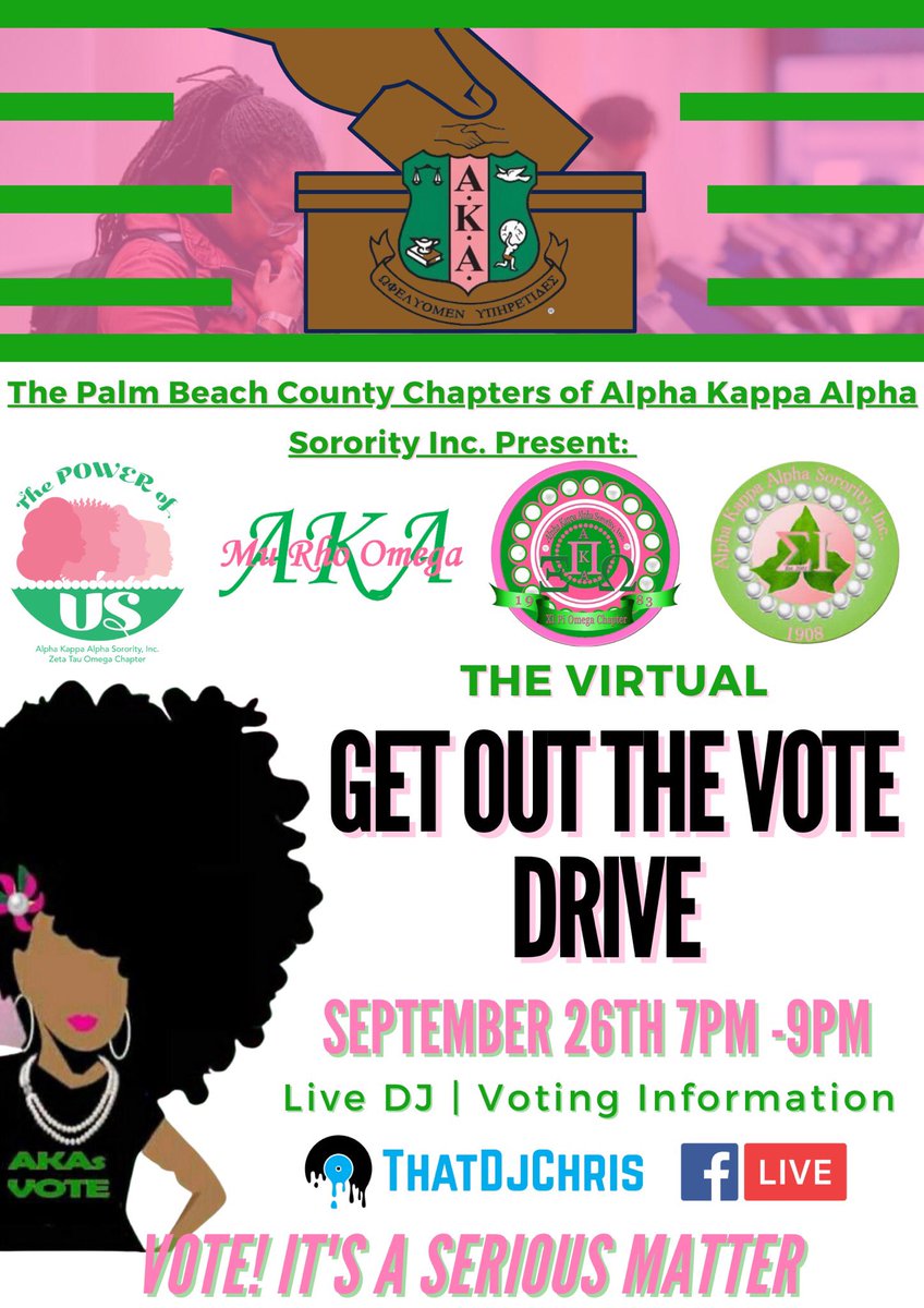 Everyone, it’s time to get out the vote! Join us on September 26th at 7 PM for our Virtual Voter Registration Drive hosted by That DJ Chris and the Palm Beach Chapters of Alpha Kappa Alpha Sorority, Incorporated. Come learn how to Get Out The Vote for November’s Election. 💕💚