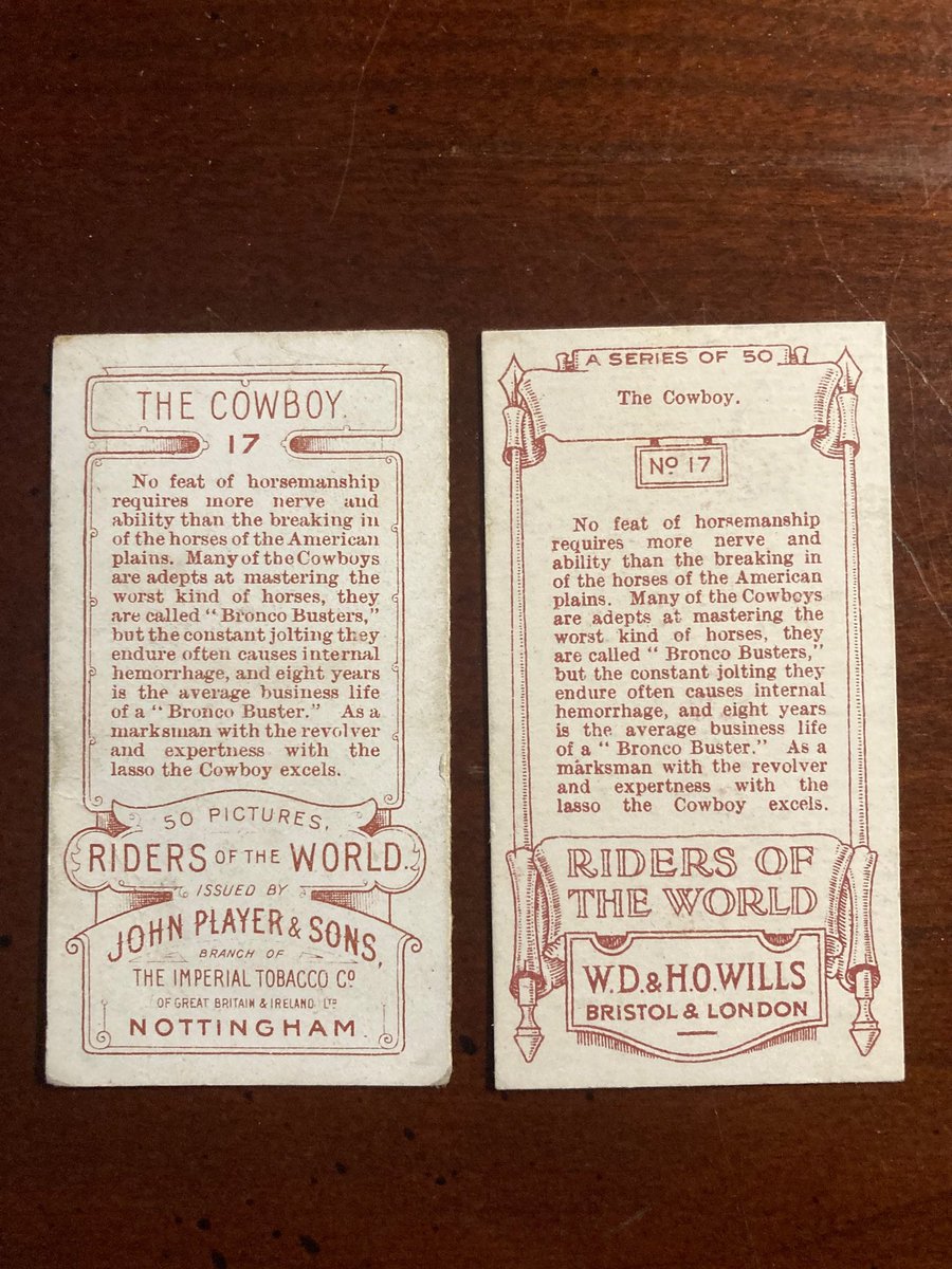 Some very cool cards -- same picture, two different sets. Riders of the World set with both the Player and Wills advertising backs. This is the American Cowboy, generally the highlight in the set. $15 shipped for both cards.