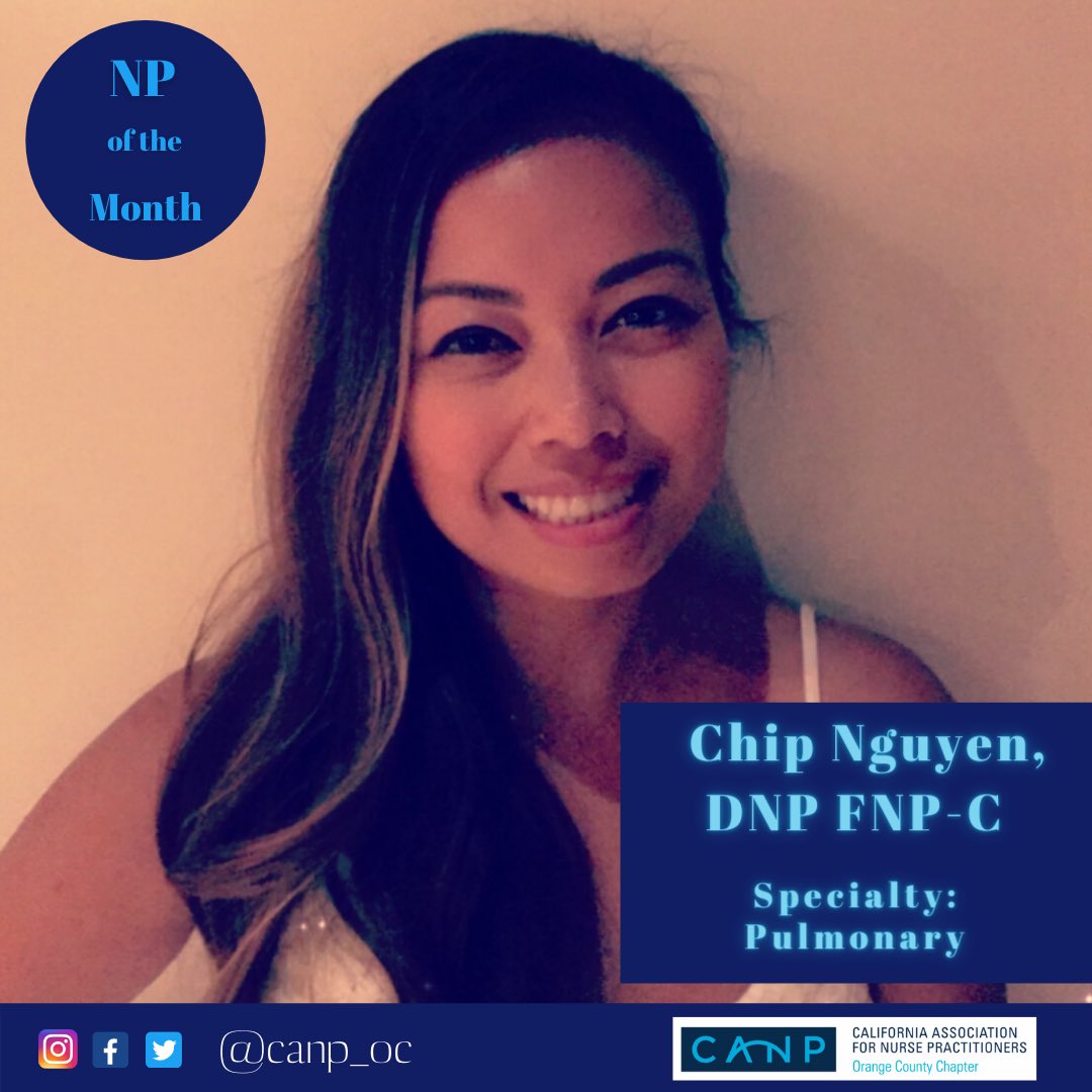 CANP_OC's tweet photo. Chip Nguyen DNP, FNP-C is a doctorally prepared nurse practitioner seeing patients in Orange County as a pulmonary NP for Pacific Pulmonary Medical Group and urgent care NP at Hoag Medical Group. For more NP highlights follow @CANP_OC on Twitter and IG. https://t.co/7vAp7DUQKM