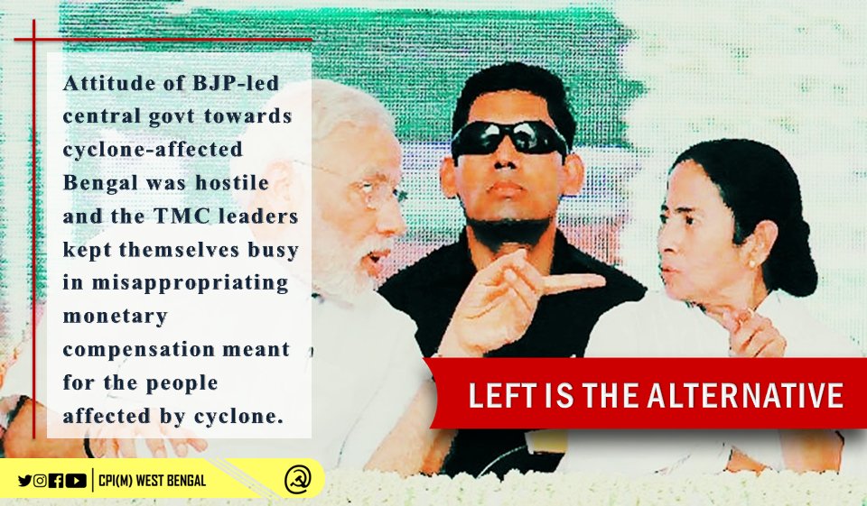 CPIM_WESTBENGAL's tweet photo. Attitude of BJP-led central govt towards cyclone-affected Bengal was hostile &amp; the TMC leaders kept themselves busy in misappropriating monetary compensation meant for the people affected by the cyclone. On the contrary our Comrades organised massive relief.
#LeftIsTheAlternative https://t.co/U7n2Y8wQ25