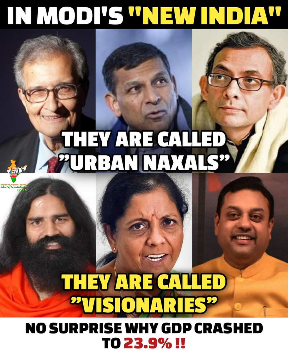 Vishwa_Akhilesh's tweet image. In Modi&apos;s New India,

Raghuram Rajan &amp;amp; Abhijit Banerjee are called Urban Naxals

Kangana Ranaut &amp;amp; Sambit Patra are called Visionaries

And this is why India&apos;s GDP growth is -23.9% 
#ResignNirmala 
#GDPTruth 
#India 
#GDPChorNachayeMor