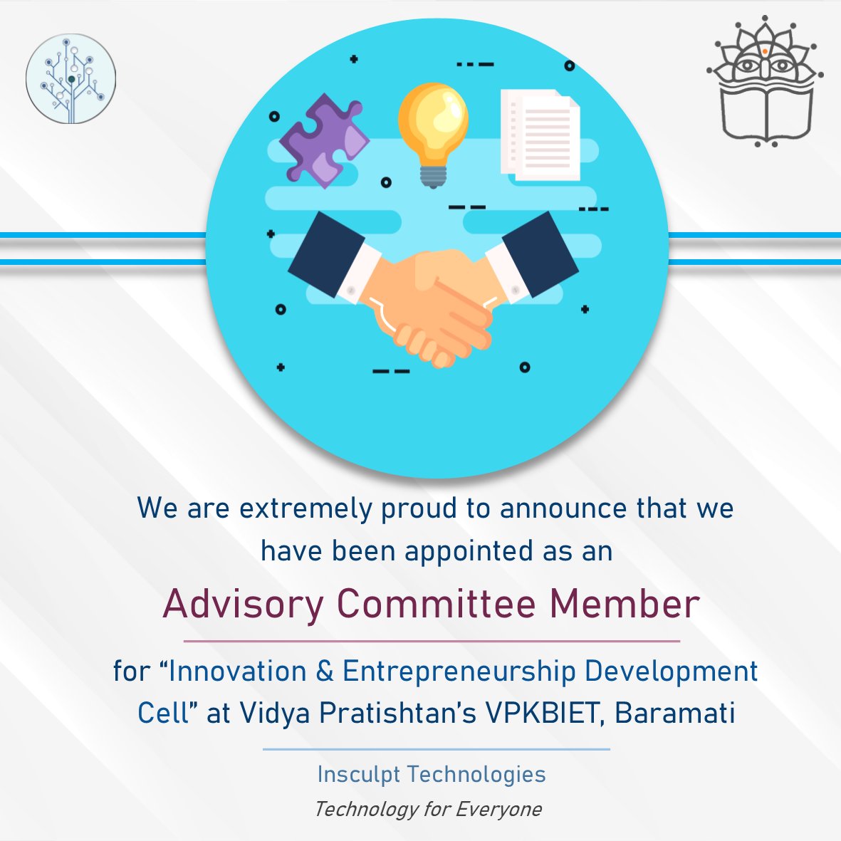 InsculptT's tweet photo. We are appointed as a 'Member of Advisory Committee' for 'Innovation &amp; Entrepreneurship Development Cell' at Vidya Pratishtan's Kamalnayan Bajaj Institute of Engineering &amp; Technology, Baramati.

#startup #innovation #engineering #vidyapratishtan #entrepreneurship #techeducation https://t.co/KmdXnrMbGr