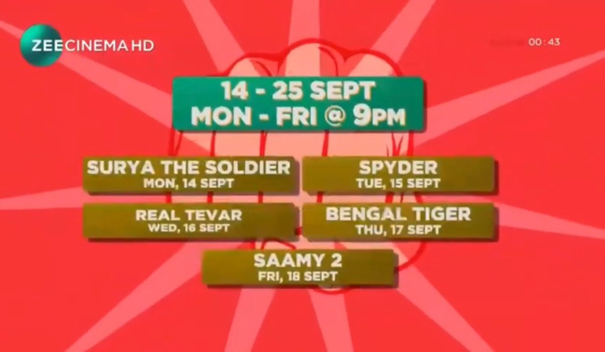 TheSouthMovies1's tweet photo. South Ka Super Punch on @zeecinema  from 14-25 Sep Monday-Friday at 9pm

#SuryaTheSoldier on 14 Sep
#Spyder on 15 Sep
#RealTevar on 16 Sep
#BengalTiger on 17 Sep
#Saamy² on 18 Sep
#SuriyaS3 on 21 Send
#BruceLee on 22 Sep
#DaringBaaz on 23 Sep
#KhoonKhar on 24 Sep
#K3 on 25 Sep https://t.co/VN6roaFmWQ
