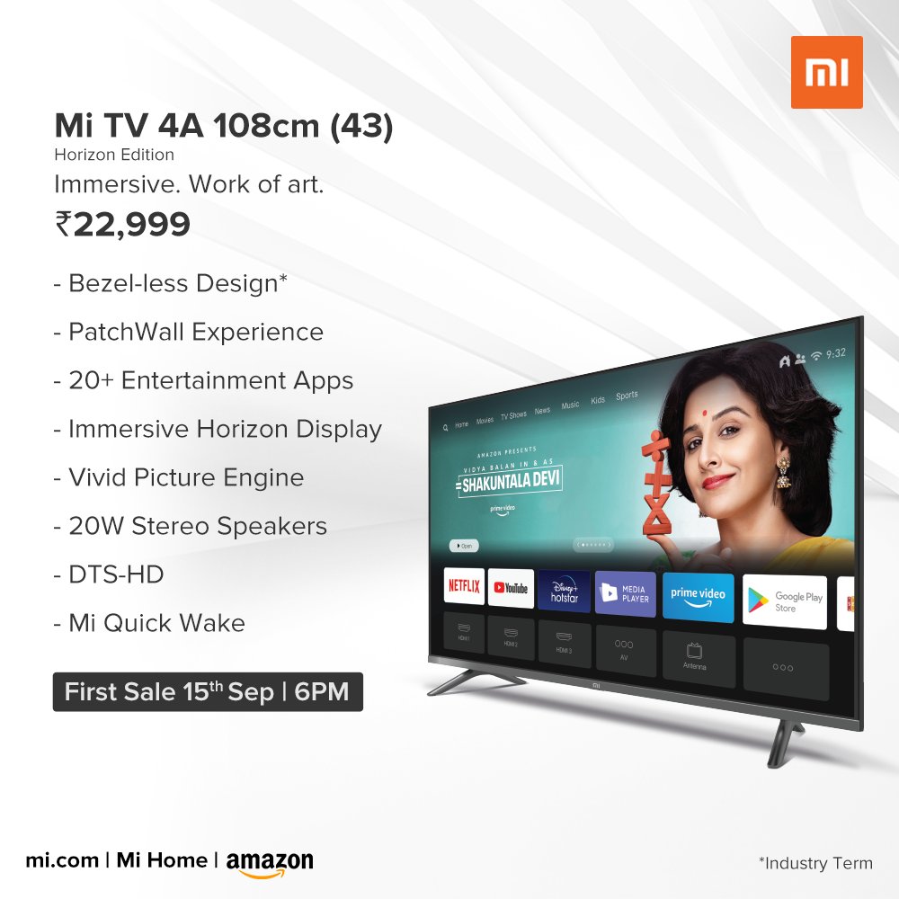 manukumarjain's tweet photo. Mi TV #HorizonEdition Series is here. 🤩

- Bezel-less Design*
- #PatchWall - 20+ Entertainment Apps
- Immersive Horizon Display
- Vivid Picture Engine
- 20W Stereo Speakers
- Mi Quick Wake

#MiTV4A32 - ₹13,499 | Sale - 11th Sep
#MiTV4A43 - ₹22,999 | Sale - 15th Sep

I ❤️ #Mi https://t.co/CMqRtxj0DY