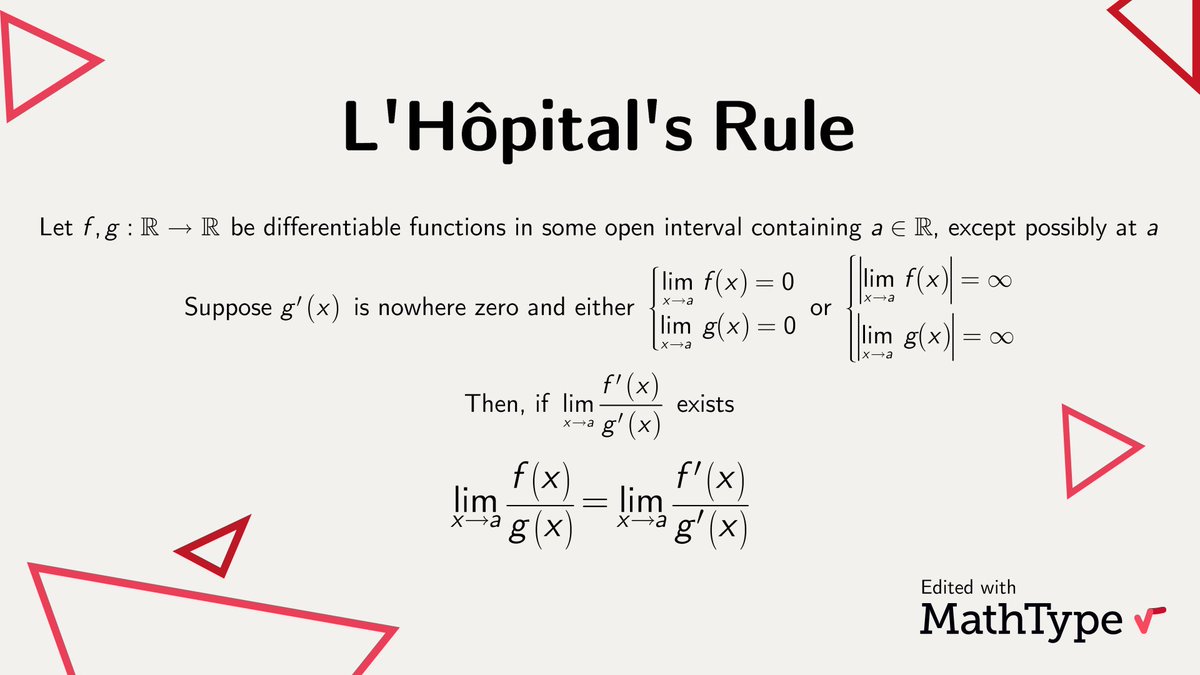 Mathtype Pa Twitter L Hopital S Rule Was Actually Devised By Johann Bernoulli It Appeared In The First Ever Calculus Textbook By Guillaume De L Hopital Thanks To An Agreement Bernoulli Would Inform L Hopital Only