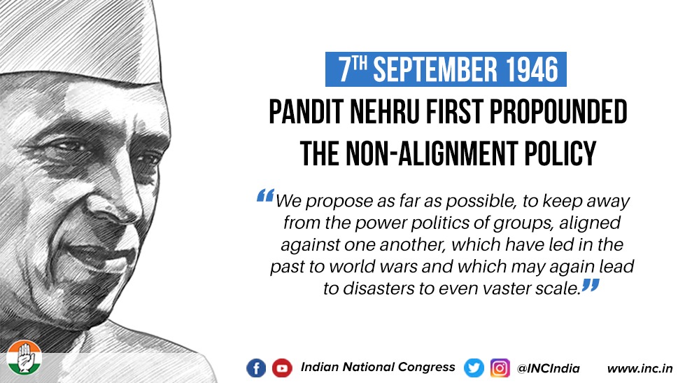 J_Neharu's tweet photo. The non-alignment policy propounded by Nehru as early as 1946 not only arose from India's struggle for freedom but also carved an independent path for developing nations at the world stage attempting to protect their sovereignty. https://t.co/xE8T8niaZK