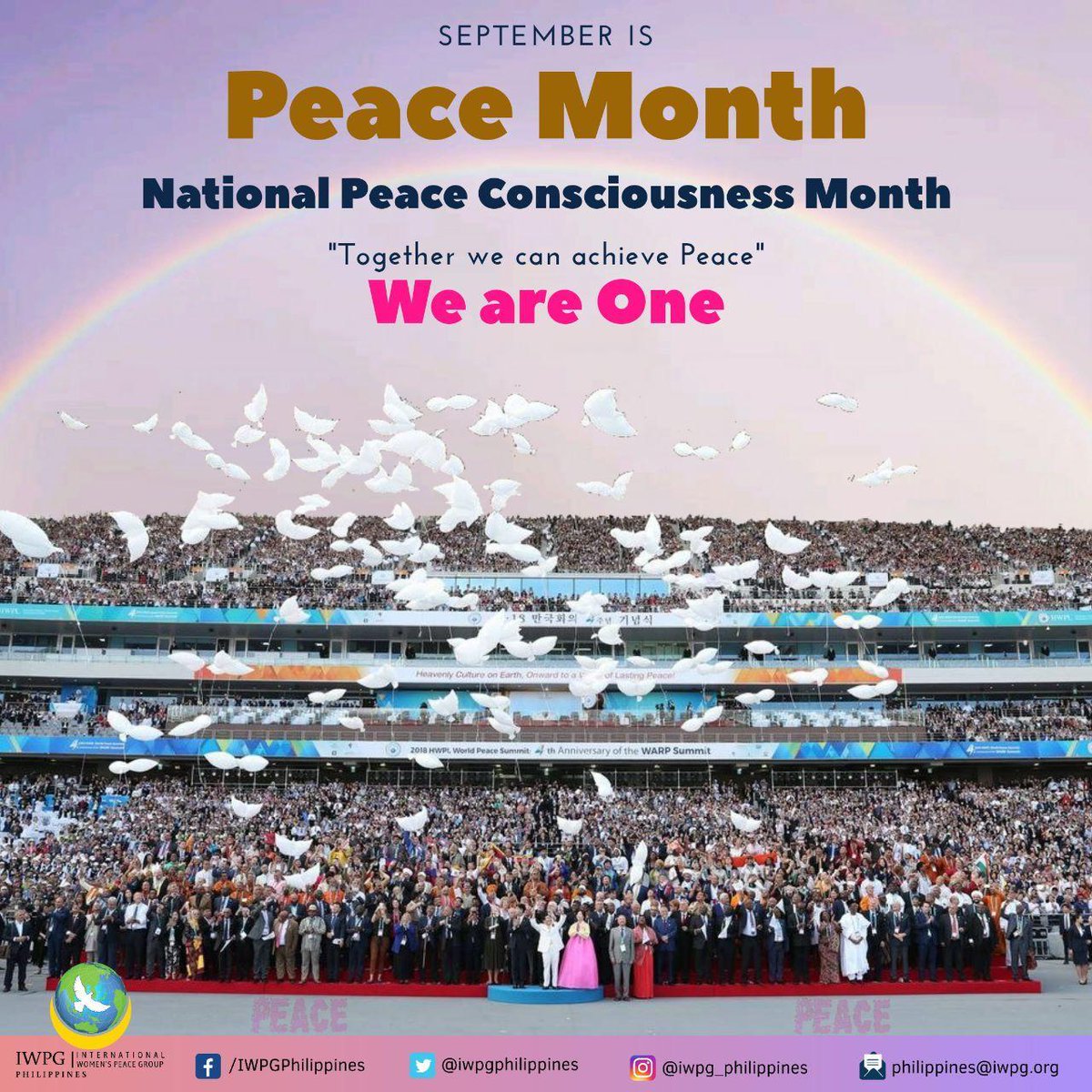 iwpgphilippines's tweet photo. How wonderful it is to live in a world where there are no more wars and we don't have to fear for our own lives. Let's celebrate this month by being a steward of peace.  Support and spread the works of peace in all  parts of the world. We can do it if we work as one. 
#weareOne https://t.co/Jec9aFdeFv