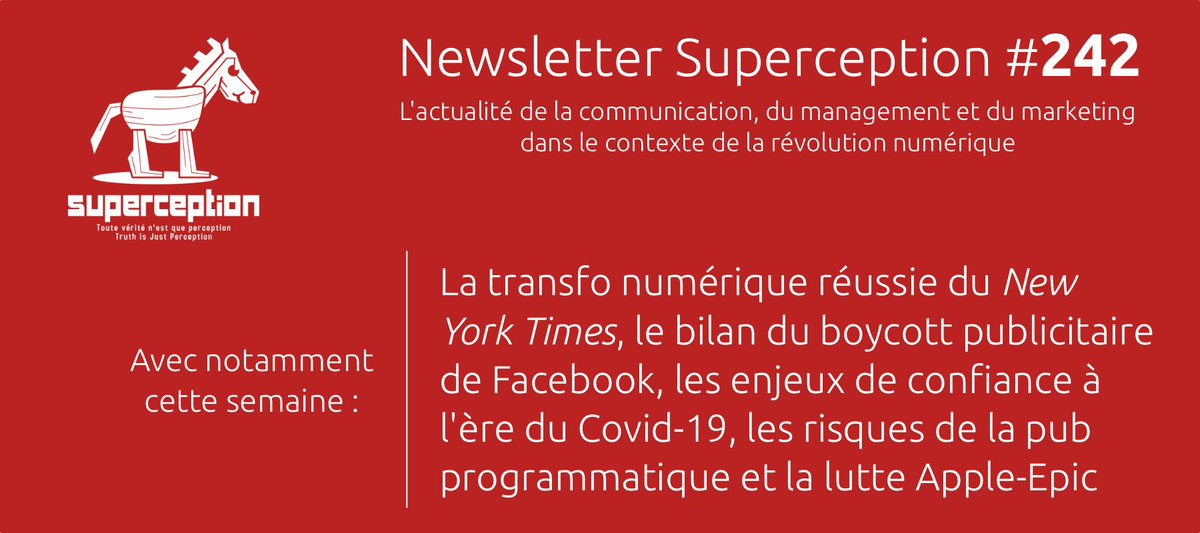 Superception's tweet photo. Cette semaine notamment dans la Newsletter Superception, la transfo réussie du @nytimes, le bilan du boycott pub de @Facebook, les enjeux de #confiance à l’ère du #Covid19, les risques de la #pubprogrammatique et la lutte Apple-Epic. Pour vous abonner : https://t.co/YIkzHNBZqh https://t.co/cYrQAMYpcz