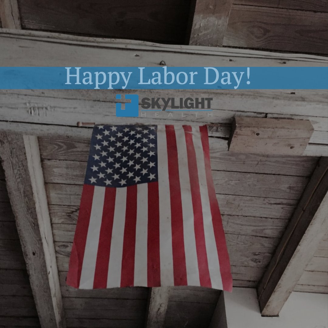 Skylight_Health's tweet photo. We are closed today in observance of Labor Day! 
Enjoy your holiday weekend &amp; Stay safe! https://t.co/fDZWLMihzS