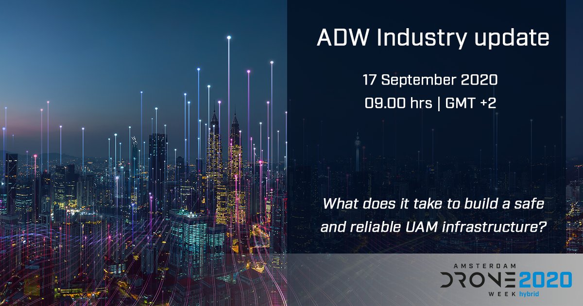 What does it take to build a safe and reliable #UAM infrastructure? bit.ly/2Z9D2vR 
Join us on thursday 17 September at 9:00 AM. Speakers include Jacob Groote, Lizann Tjon, Sebastian Babiarz, Mildred Troegeler and many more! Free registration is now open!

#ADW20 #utm