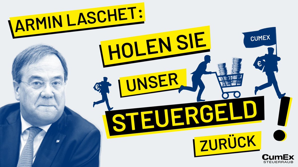 finanzwende's tweet photo. Finanzkriminelle bei #CumEx drohen ungestraft davonzukommen – mit mehreren Milliarden Euro Steuergeld als Beute. Verantwortlich dafür ist die Landesregierung Nordrhein-Westfalen. In einem Appell an Ministerpräsident @ArminLaschet fordern wir: Holen Sie unser Steuergeld zurück! /1 https://t.co/JjjX8sLrpe