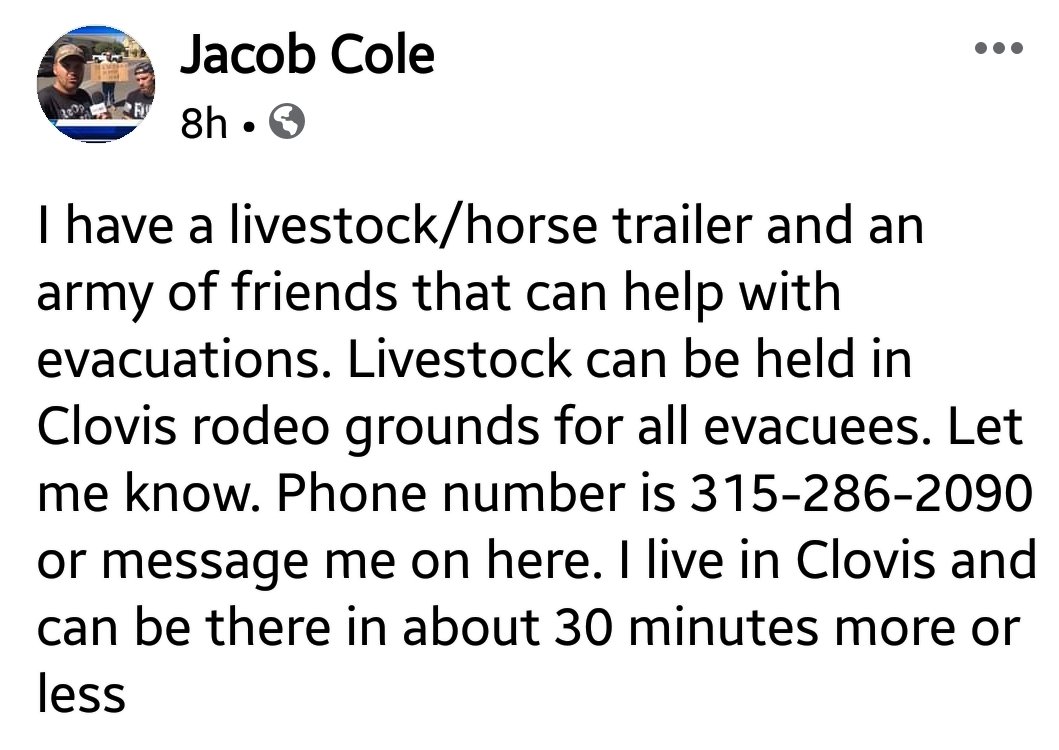   #CreekFire  #FresnoCounty Transport offer:  #Horses &  #Livestock   #Clovis Rodeo grounds if you're without a trailer. He's a Clovis local & ex-military.315-286-2090 #California  #DAT  #Animals  #Evacuations  #ShaverLake  #BigCreek  #MammothPools  #CaliforniaFires