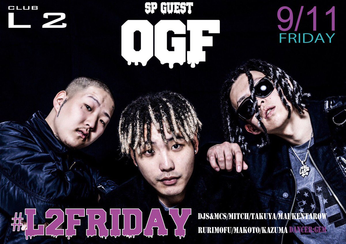 club_newL2's tweet photo. 9.11 fri
OGF | @ogf_044 
LIVE L2 広島
#ogf
#live
#clubl2
#広島 https://t.co/9MyR92CVUZ
