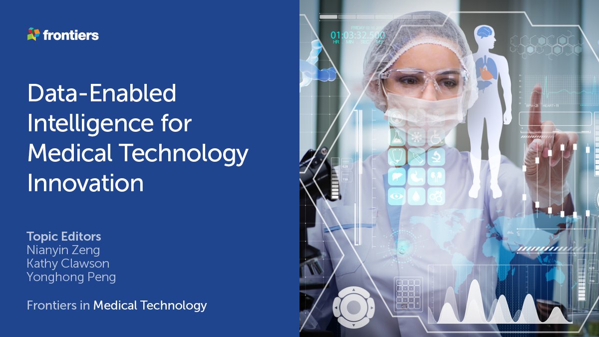 FrontMedTech's tweet photo. 🔈 #Callforpapers: New Research Topic on #Medtechinnovations as well as #datascience and #artificialintelligence.
Submit your paper to this collection led by Drs. Nianyin Zeng (@xmumalaysia), @kathyclawson (@sunderlanduni), & Yonghong Peng (@ManMetUni).
https://t.co/6euLEXWLgd https://t.co/aMGdtPcVbq