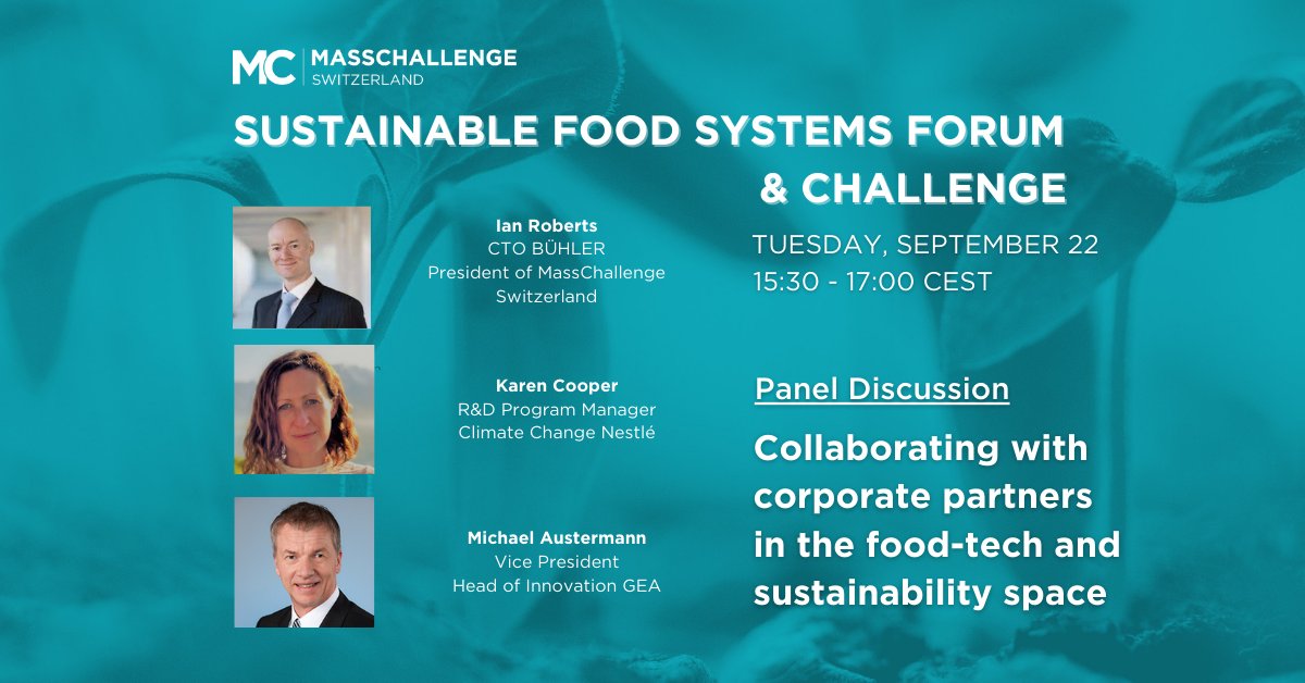 MassChallengeCH's tweet photo. On Sept. 22, @IanIDRob-@Buhler_Group, Karen Cooper-@Nestle and Michael Austermann-#GEA, will bring you key insights on how to make #startups and #corporations #collaborations work. Register today👉 https://t.co/FkBGIUjq39
Overall schedule #SFSF2020 👉 https://t.co/CWNscYUHRS https://t.co/5m0pcoZLdU