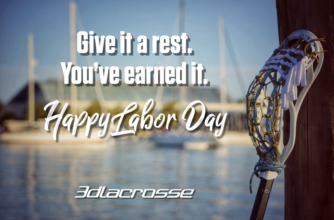 3dLacrosse's tweet photo. It’s been a fast year, but at the same time, it’s been a long haul. Be sure to rest and collect yourself so you can head into the fall season with a refreshed perspective on lacrosse and life. Happy Labor Day from the #3dfamily! #3don2 #3ddifference #getbetter #laborday https://t.co/c59XWf8hwr