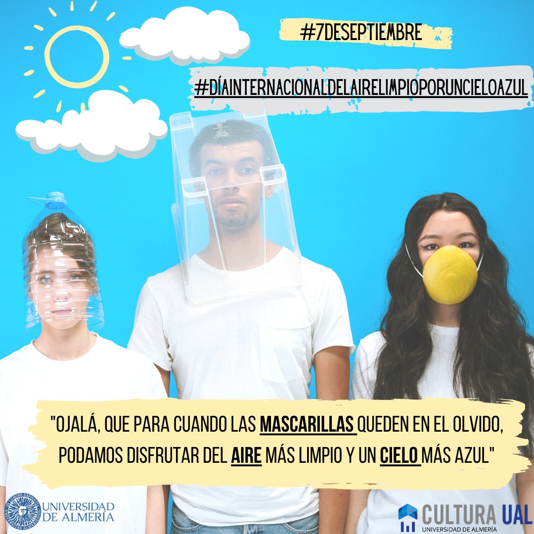 #7deSeptiembre #díainternacionaldelAireLimpioporUnCieloAzul
#UALesCultura queremos darte muchos ánimos en estos tiempos tan difíciles para todos.🥰
Estamos seguros de que pronto llegará el momento en el que podremos respirar a pleno pulmón y sin #mascarilla😅
#seguimosatulado