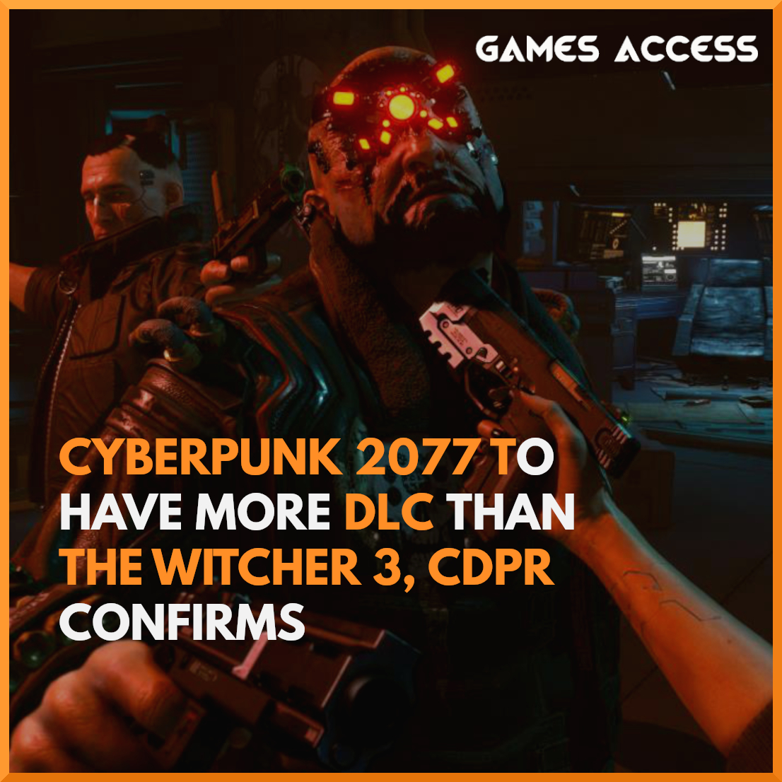 GamesAccess's tweet photo. @CDPROJEKTRED confirms #CYBERPUNK2077 will have more DLC content than #TheWitcher3 https://t.co/MDOgscfHJj