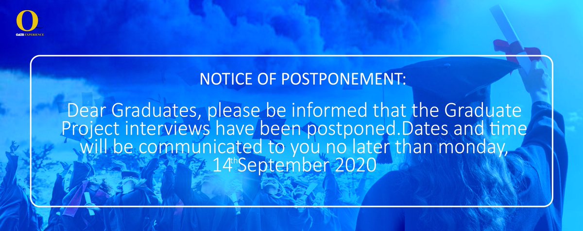 OATSExperience's tweet photo. GRADUATE PROJECT INTERVIEWS POSTPONED 

For any queries, contact us on +260964719995.

#TheGraduateProject  #Postponed https://t.co/OxiC9rNcSV