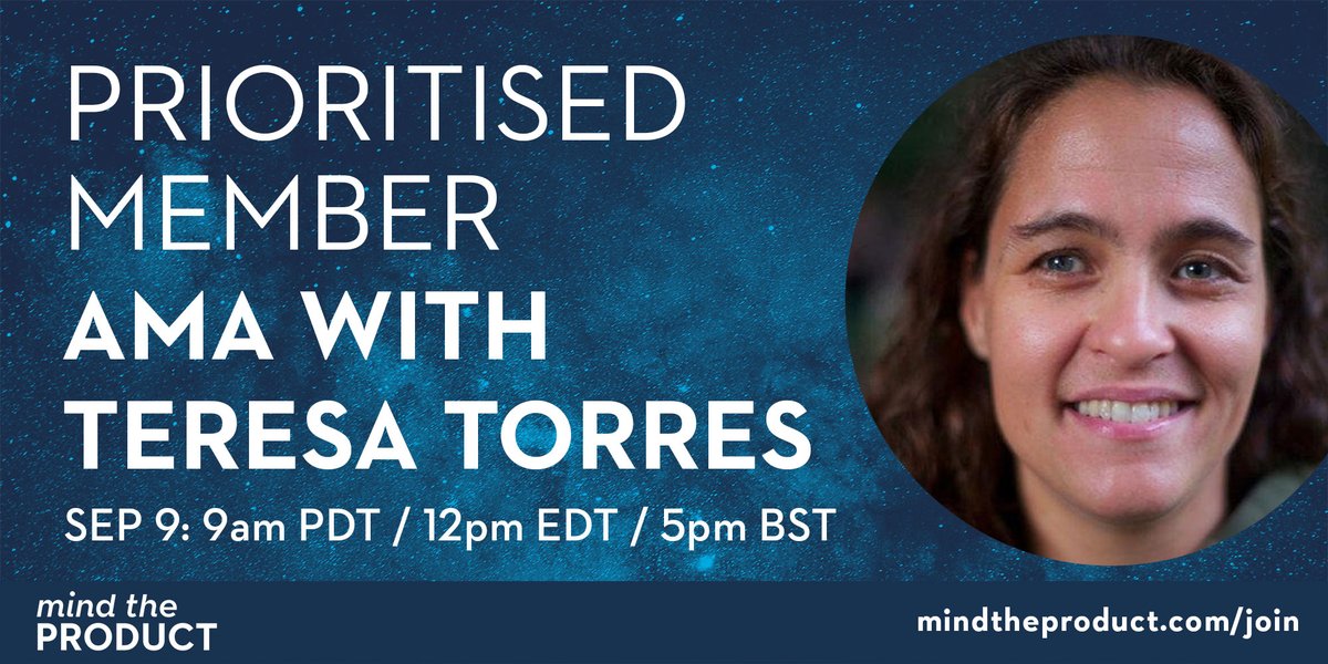 MindtheProduct's tweet photo. Members, it's AMA time again! 🚀🧑‍🚀On Wednesday, we'll be speaking to Product Discovery Coach (and creator of the Opportunity Solution Tree), @ttorres! Join us and get your questions answered https://t.co/m2RiBTOlDN #prodmgmt #productdiscovery https://t.co/gIFERGOkLJ