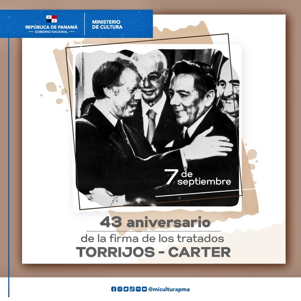 Con la firma de los #TratadosTorrijosCarter, hace 43 años, se derribó la quinta frontera, se abrió la oportunidad de construir una nación próspera, libre, moderna y democrática. Sigamos con el legado por #UnPanamaMejor.

#UnidosLoHacemos