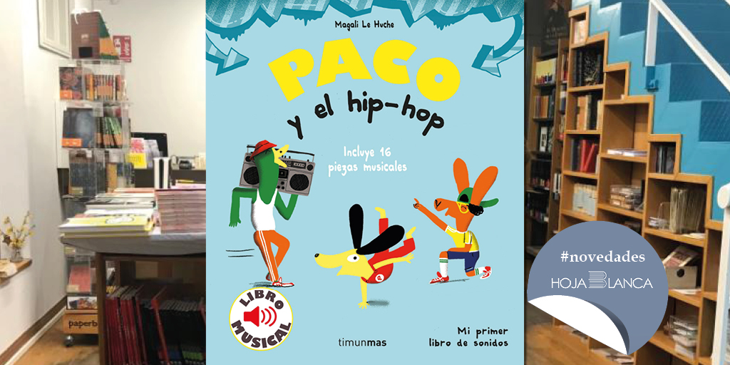 Paco y el hip-hop, #libro #musical #infantil para los más peques de la casa, de Magali Le Huche.
bit.ly/32aR413 #libreríaHojablanca #NovedadesSeptiembre #LanzamientosSeptiembre #queLeer #literatura #librerías #libros #lectura #PacoYElHipHop #MagaliLeHuche #LibroMusical