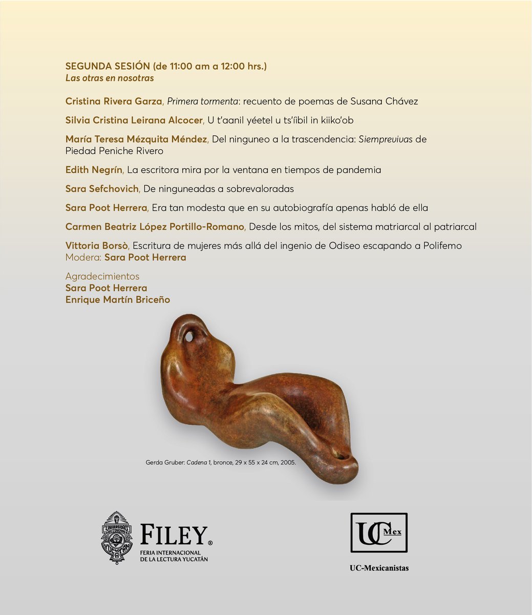 Conoce el programa de "Ninguneadas y fortalecidas. Mujeres en el tiempo", encuentro cultural y literario que realizarán la FILEY y UC-Mexicanistas el viernes 11 y el sábado 12 próximos y que podrá verse en directo en facebook.com/lafiley.