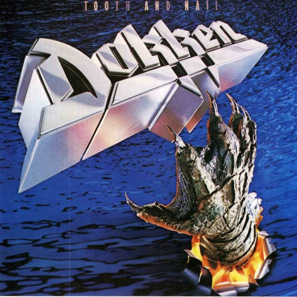  Tooth And Nail
from Tooth And Nail
by Dokken

Happy Birthday, Mick Brown 