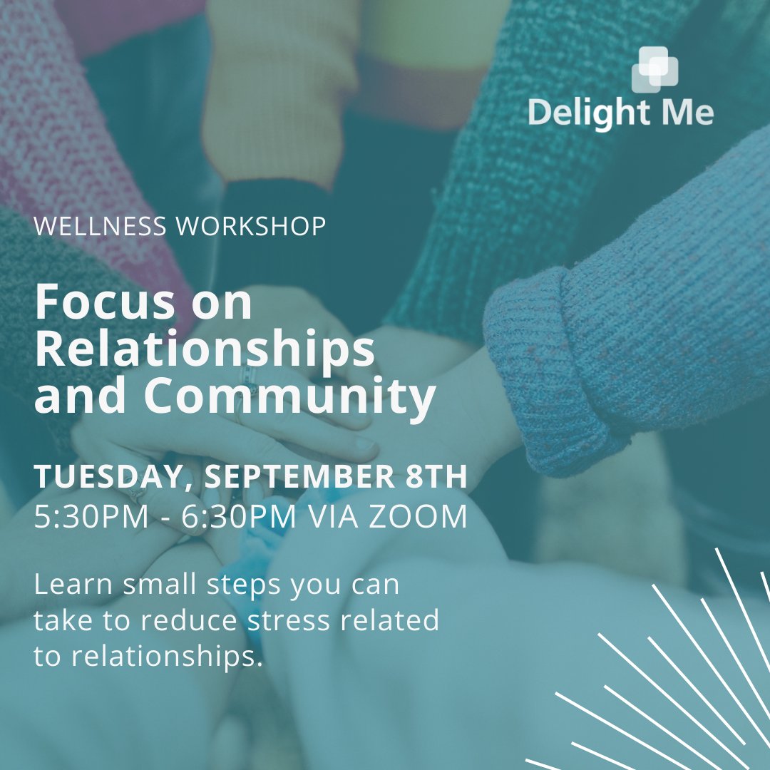 DelightMeInc's tweet photo. Sign-up our "Focus on Relationships and Community" wellness workshop!

Learn the fundamental aspects of healthy relationships.

Tuesday, September 8th  -  5:30pm-6:30pm EST via Zoom. https://t.co/66ZXeWf22n

#healthyrelationships #buildingacommunity #helpandsupport https://t.co/LCPpRMMHYq