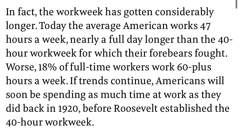 And as  @pikrallidasc and  @t_NYC pointed out, many are working longer than 40 hours in practice. When I say “push for a 30-hour workweek,” I mean on all fronts, like with 40 hours: in law, in culture, In hourly wages, in management practice, and more. Not as easy as passing a law.