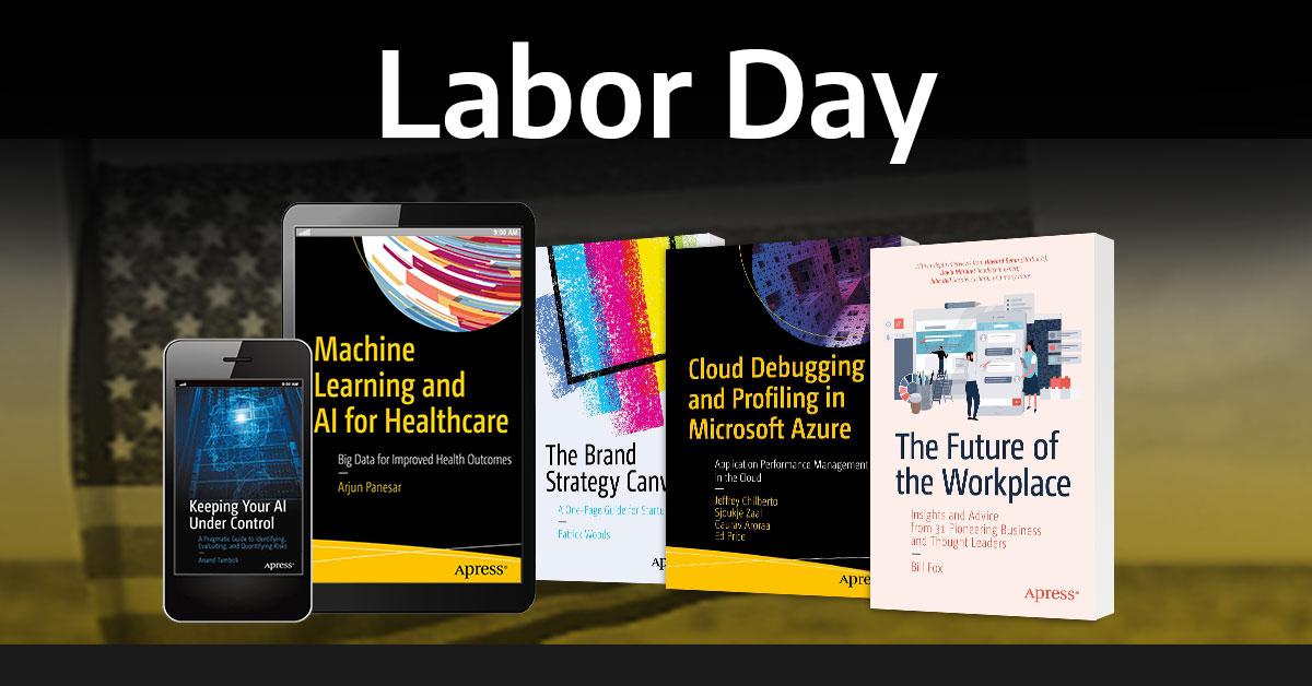 Apress's tweet photo. Happy #LaborDay! Stay up-to-date on the latest #tech with 2020 new releases like Implementing Effective Code Reviews, Practical Blockchains and Cryptocurrencies, and many more. Find the right #Apress eBook for you here: https://t.co/uONqZR5L5O #LaborDay2020 https://t.co/997ThXthKp