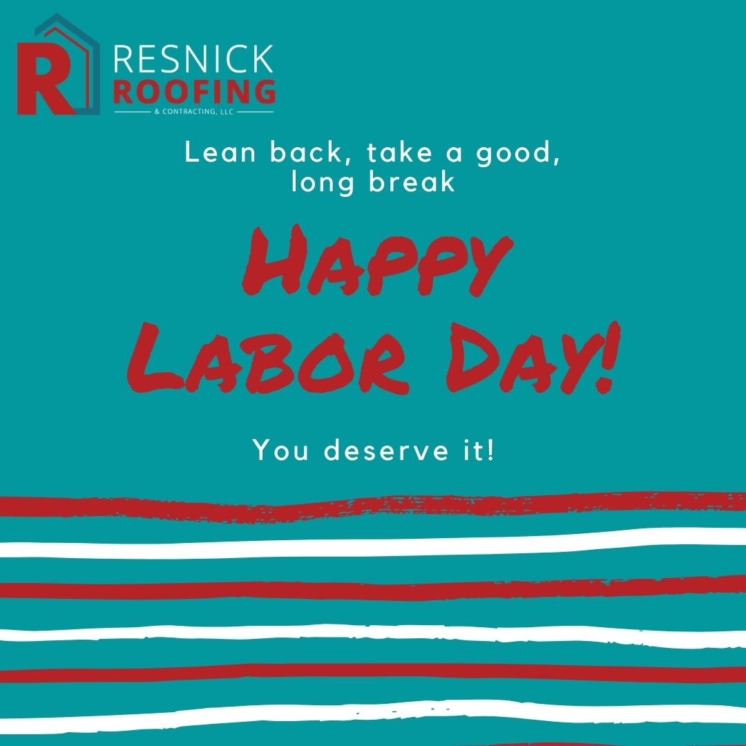 ResnickRoofing's tweet photo. Wishing you a very relaxing Labor Day!
.
.
.
#resnickroof #resnickroofing #pittsburgh #412 #thebest #laborday #rest #happylaborday https://t.co/gfl76IUus4