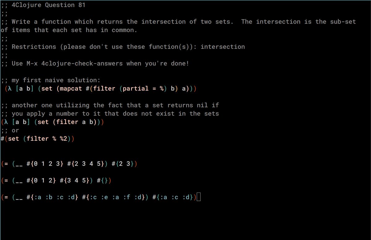 sakalli's tweet photo. Day 5
busy today with non programming work but a couple of simpler #clojure puzzles below that i did do. #4clojure
#∞DaysOfCode (#100DaysOfCode ) https://t.co/IO1pTsprVU