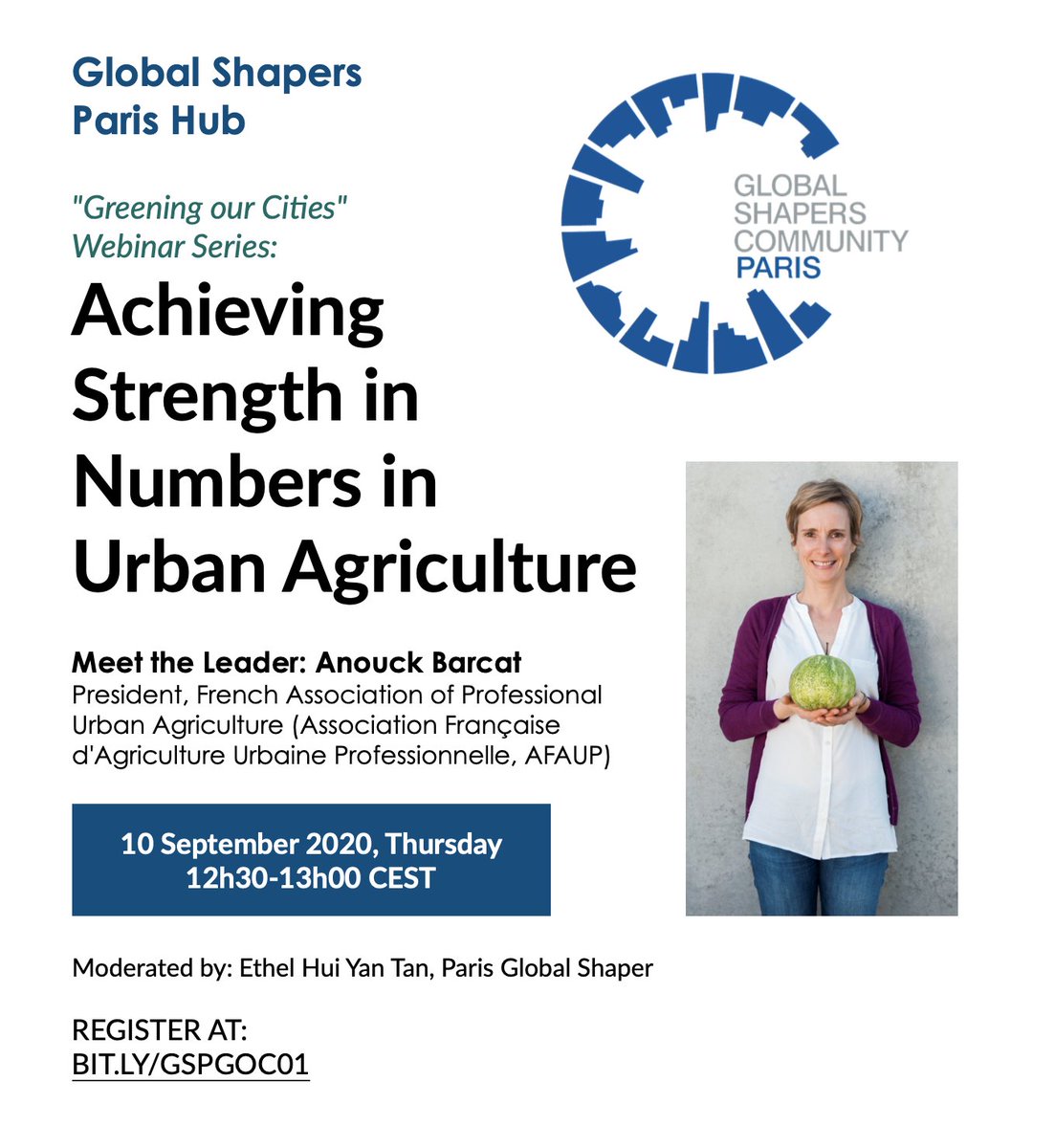 Sustainability has never been higher on our Global Shapers Paris agenda! We are back from our summer break with a fresh Meet the Leaders webinar series, kicking it off with Anouck Barcat to discuss #urbanagriculture and #sustainablecities! Sign up here 👉bit.ly/gspgoc01