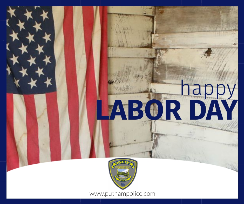 PutnamPolice's tweet photo. #LaborDay #PutnamCTPoliceDepartment #CommunityPolicing https://t.co/OAsB2ikBOk