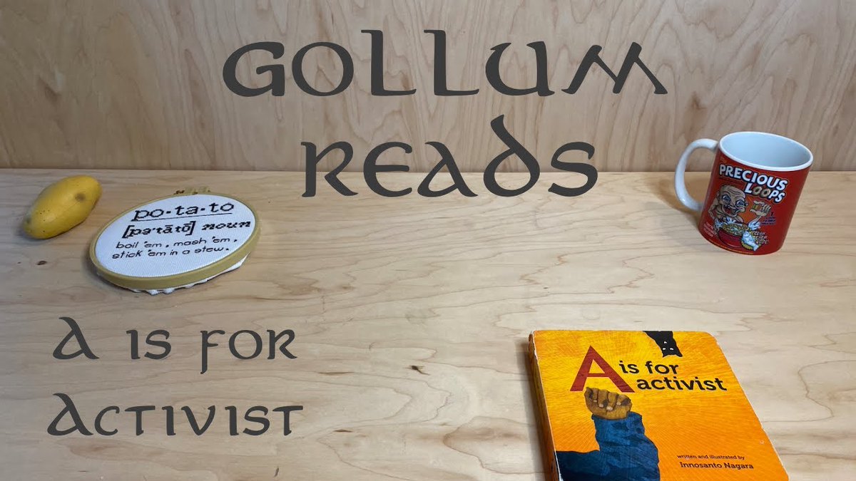 gollum_reads's tweet photo. GOLLUM READS, Children's Books | A is for Activist https://t.co/5Jq3lySY0p 

#lotr #gollum #GollumReads #Tolkien #TheHobbit #Smeagol #LordOfTheRings #funny #silly #books #kidsbooks #read #reading #readalong #YouTube #ChildrensBooks #readers #AIsForActivist https://t.co/Pk0QORppbg